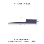 EXL20015-2 [file:EXL20015-2.jpg] #15 Narrow Saw Blade