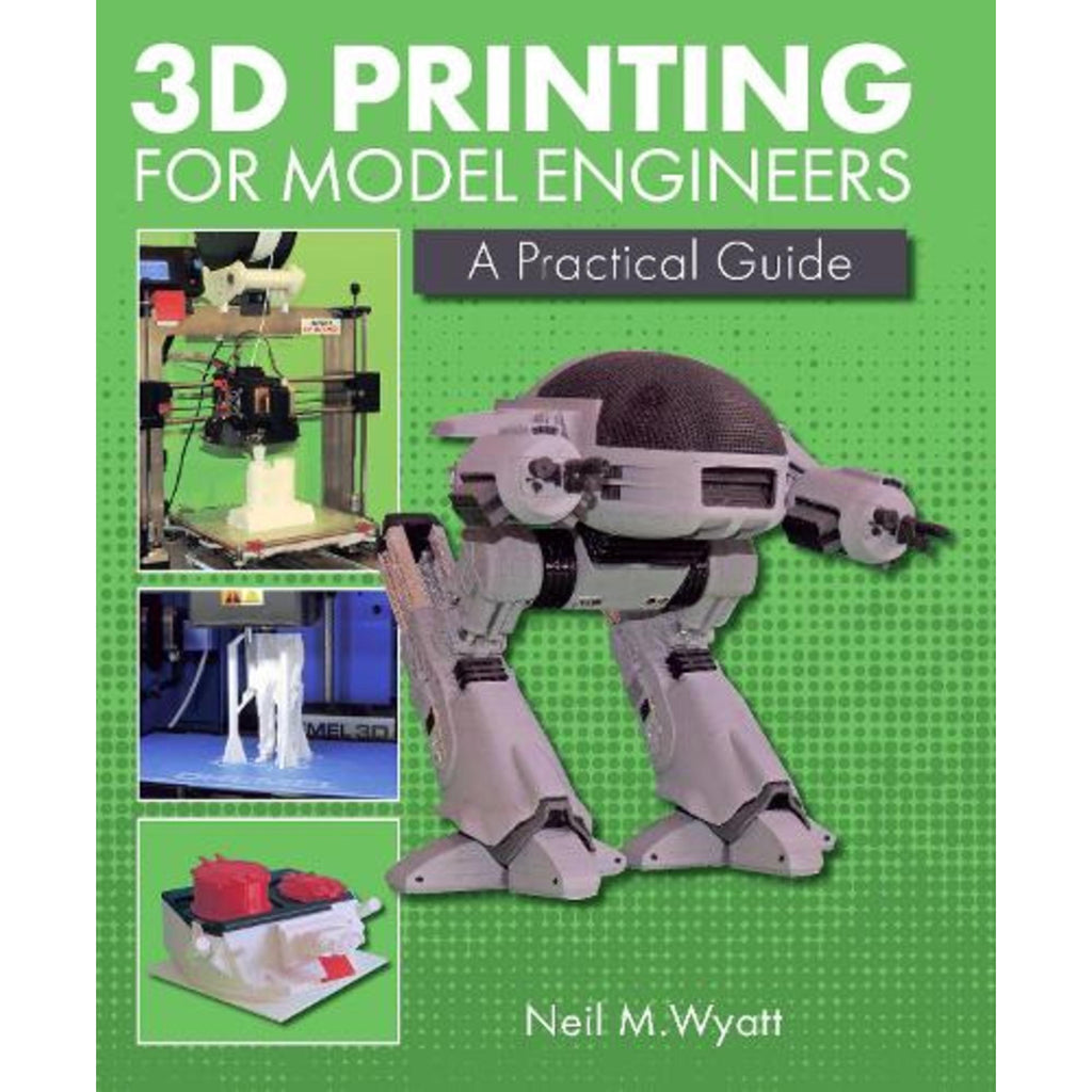 3D Printing for Model Engineers