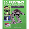 3D Printing for Model Engineers