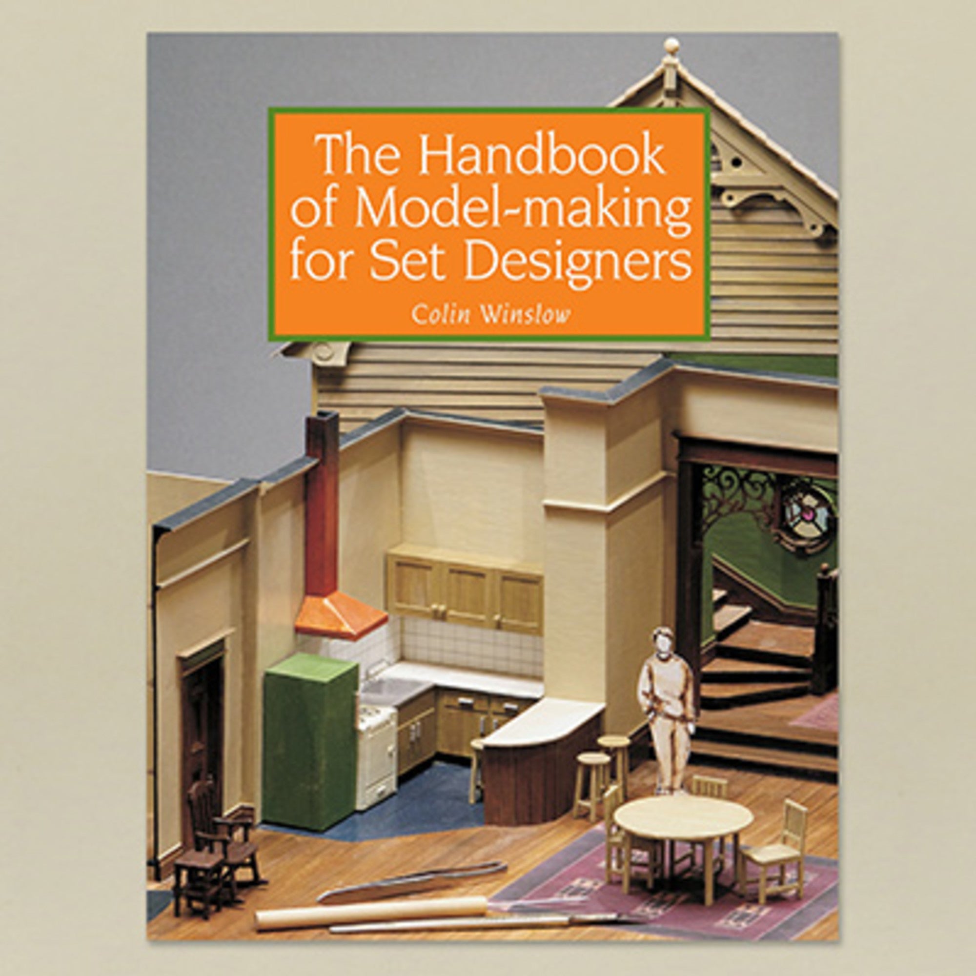 The Handbook of Model Making for Set Designers